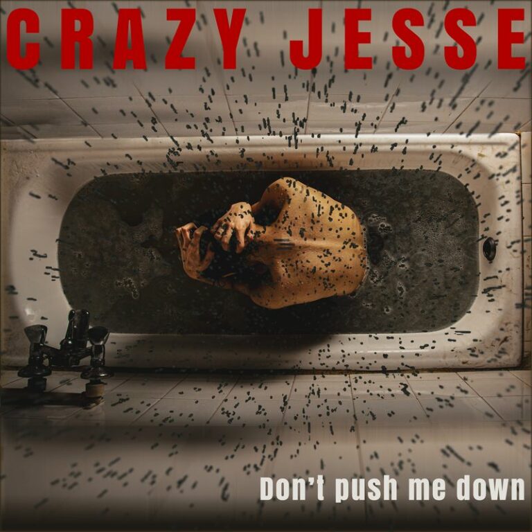 DONT PUSH ME DOWN_CRAZY JESSE